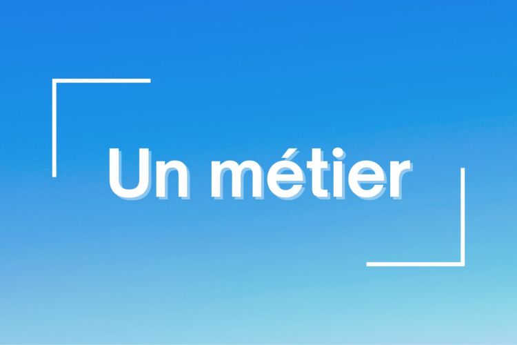 un métier